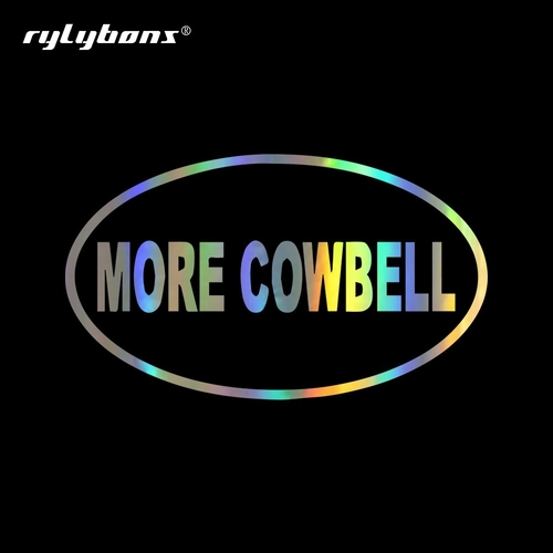 15.5*9cm Car Styling More Cowbell Car Stickers and