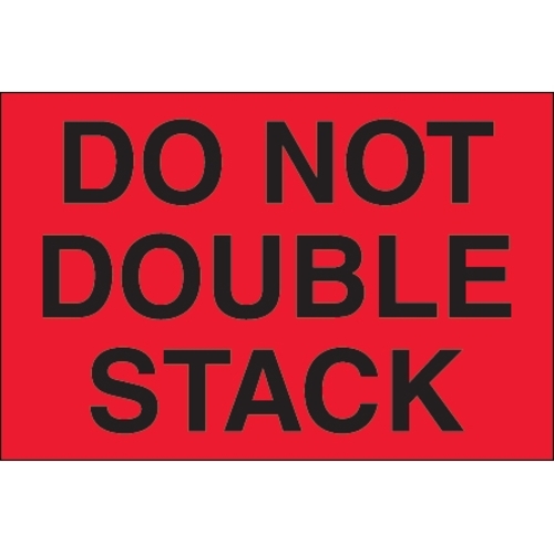 Tape Logic DL1094 8 x 10 in. - Do Not Double Stack Fluorescent Red Lab