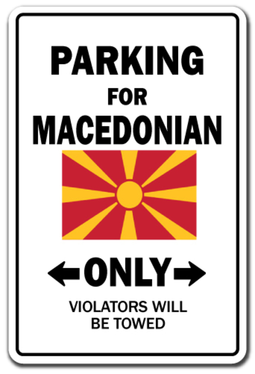 SignMission D-8-Z-Macedonian Country 8 x 12 in. Parking for Macedonian