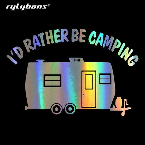 Rylybons Fuuny I'd Rather Be Camping Car Bumper