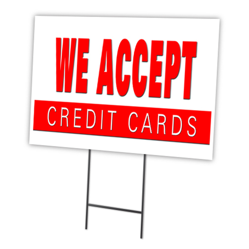 SignMission C-1216-DS-We Accept Credit Cards 12 x 16 in. We Accept Cre