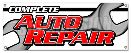 SignMission B-Complete Auto Repair 18 x 48 in. Complete Auto Repair Ba