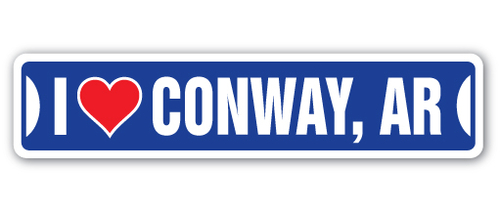 SignMission SSIL-Conway Ar Street Sign - I Love Conway, Arkansas
