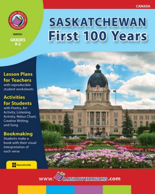 Rainbow Horizons Z91 Saskatchewan First 100 Years - Grade K to 2