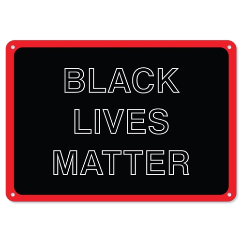 SignMission Z-710-BLM10 BLM Plastic Sign - Black Lives Matter