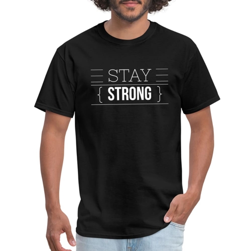 T-shirt - Short Sleeve Tee - Stay Strong Print