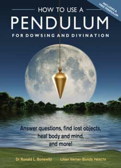 How to Use a Pendulum for Dowsing & Divinatiobn by Bonewitz &