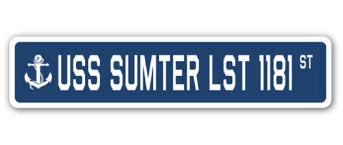SignMission SSN-Sumter Lst 1181 4 x 18 in. A-16 Street Sign - USS Sumt