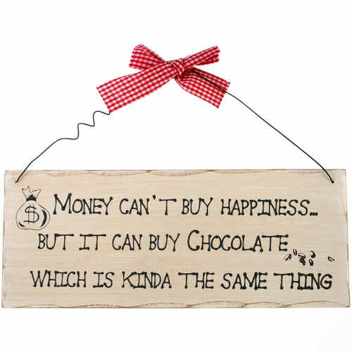 Money Can't Buy You Happiness Hanging Sign