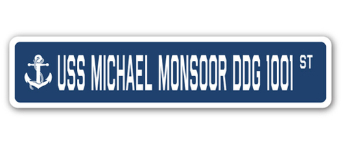 SignMission SSN-Michael Monsoor Ddg 4 x 18 in. A-16 Street Sign - USS 