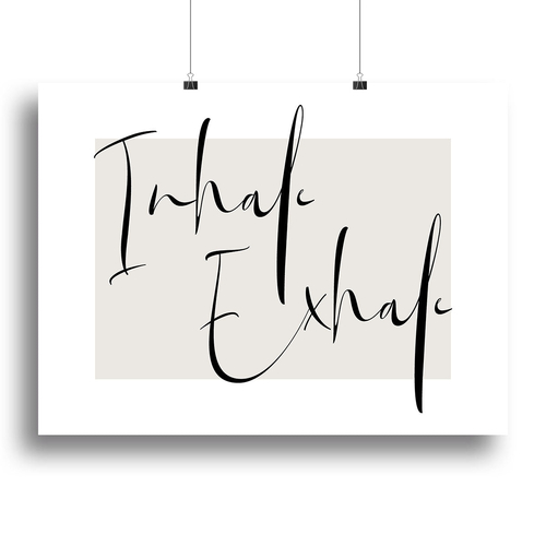 Inhale Exhale Cursive Canvas Print or Poster