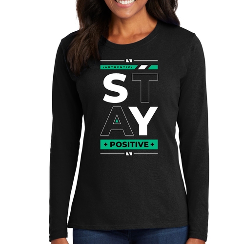 Womens Long Sleeve Graphic T-shirt - Stay Positive