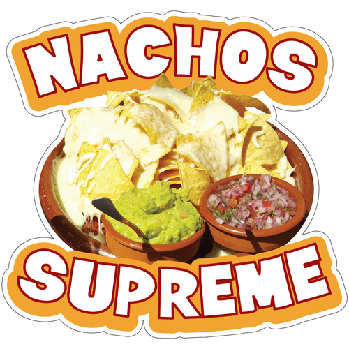 SignMission D-DC-12 Nachos Supreme19 12 in. Nachos Supreme Decal Conce