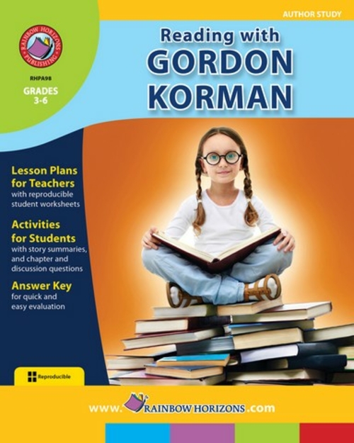 Rainbow Horizons A98 Reading with Gordon Korman - Author Study - Grade