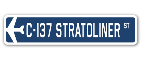 SignMission SSA-C-137 Stratoliner 4 x 18 in. Air Force Aircraft Milita