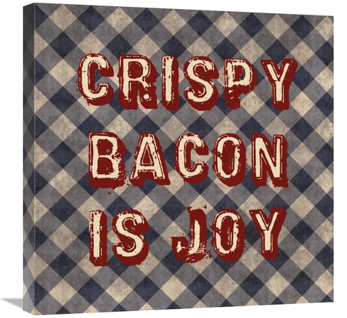 Global Gallery GCS-394025-2424-142 24 x 24 in. Crispy Bacon is Joy Art