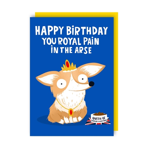 Royal Pain Birthday Card (Pack of 6)