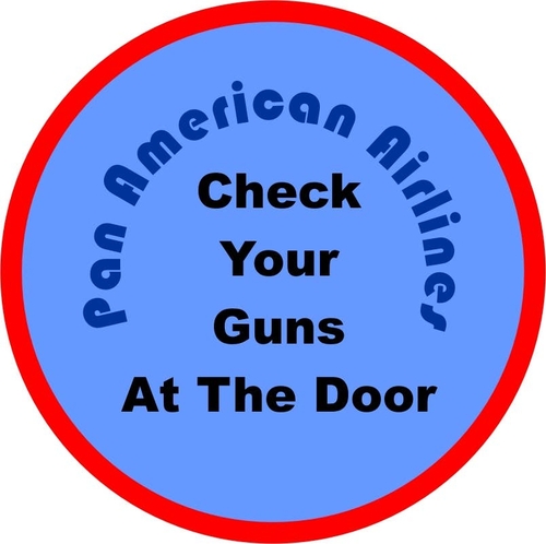 3 Inch Cloth Patch Check Our Guns At The Door Pan American