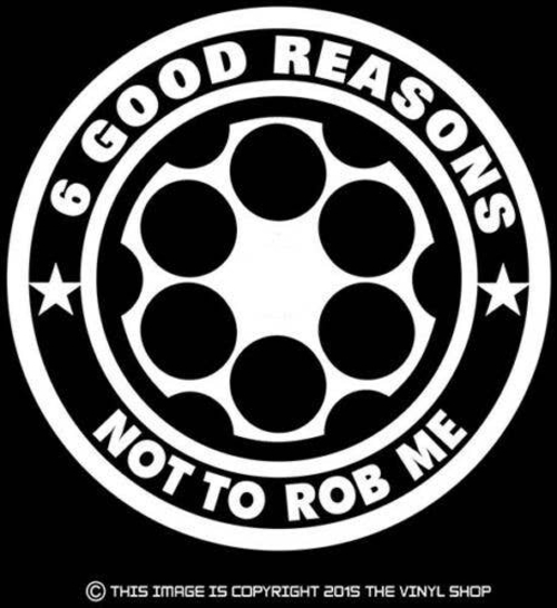 3 Inch Cloth  Patch 6 Good Reasons Not To Rob Me