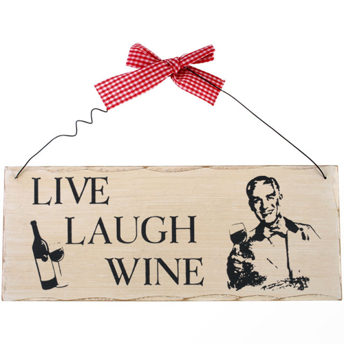 Live, Laugh, Wine Hanging Sign