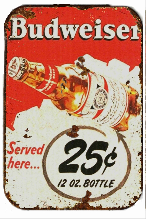 Budweiser Beer 25 Cents Metal  8 x 12 inch Tin Sign