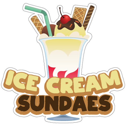 SignMission D-DC-12 Ice Cream Sundaes19 12 in. Ice Cream Sundaes Decal