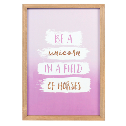 Be A Unicorn In A Field Of Horses Framed Art