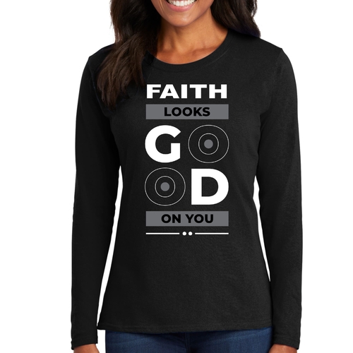 Womens Long Sleeve Graphic T-shirt - Faith Looks Good