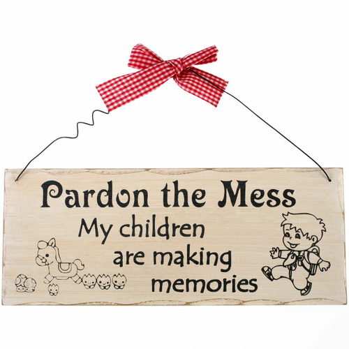 Pardon The Mess Hanging Sign