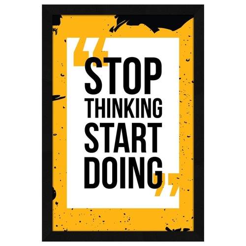 Motivational Quote Stop Thinking Start Doing Wall Frame Art Painting