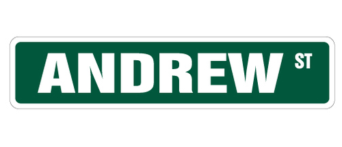 SignMission SS-Andrew 4 x 18 in. Andrew Street Sign