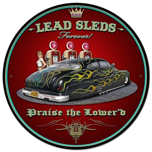 Larry Grossman LGB355 28 x 28 in. Lead Sled Forever Round Sign