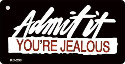 Smart Blonde KC-299 Admit It Youre Jealous Novelty Key Chain