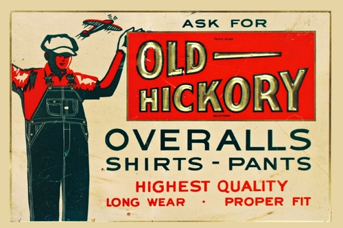 Old Hickory Overalls Advertising Metal  8 x 12 Tin Sign