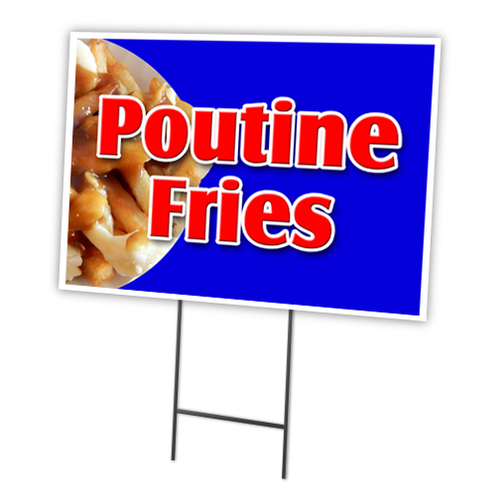 SignMission C-1216-DS-Poutine Fries 12 x 16 in. Yard Sign & Stake - Po