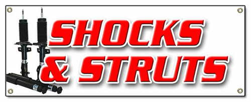 SignMission B-Shocks and Struts 18 x 48 in. Shocks & Struts Banner Sig