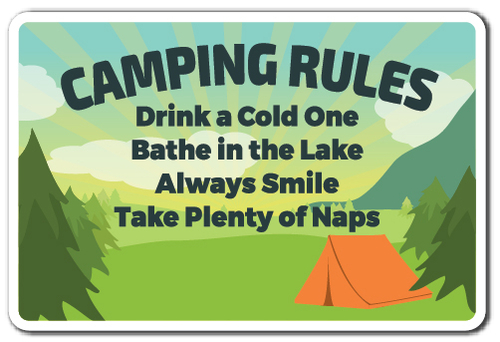 SignMission D-8-Z-Camping Rules 8 x 12 in. Camping Rules Decal - Relax