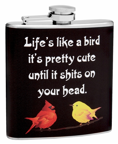 6oz Life's Like a Bird Stainless Steel Hip Flask