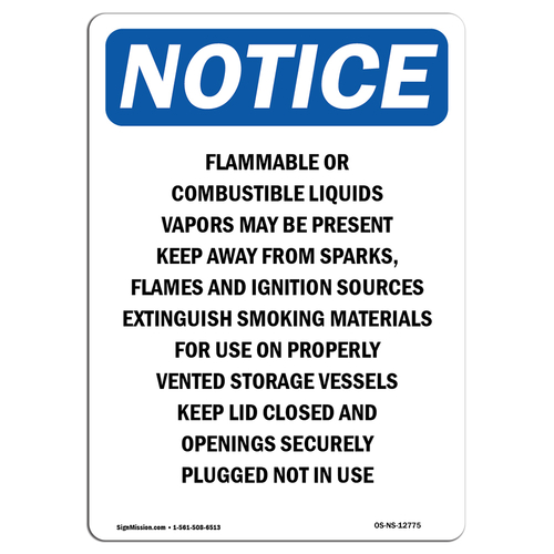 SignMission OS-NS-RD-1824-V-12775 OSHA Notice Sign - Flammable or Comb