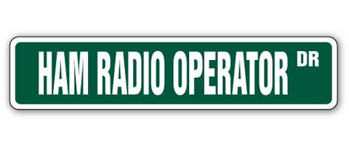SignMission A-18-SS-Ham Radio Operator 4 x 18 in. Ham Radio Operator A