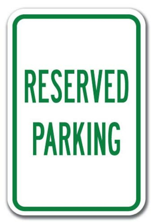 SignMission A-1218 Reserved Parking Signs - Re Pk 12 x 18 in. Reserved