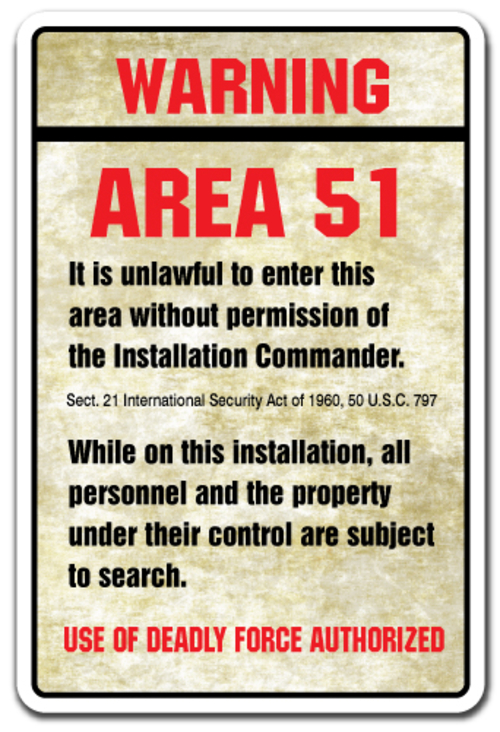SignMission D-8-Z-Warning Area 51 8 x 12 in. Warning Area 51 Decal - S