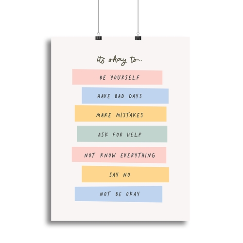 Its Okay To Canvas Print or Poster