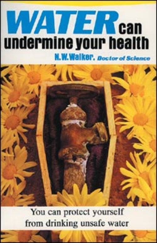 Tribest GPBNW01 Water Can Undermine Your Health - Book By Dr. N.E. Wal