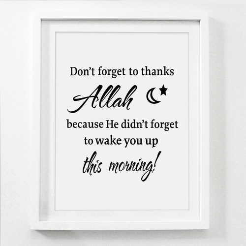 Don't Forget To Thank Allah Islamic Canvas Art