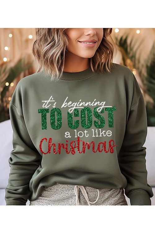 Cost Like Christmas Fleece Sweatshirt