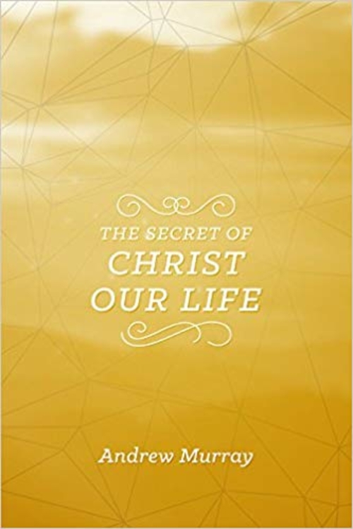 CLC Publications 182595 The Secret of Christ Our Life