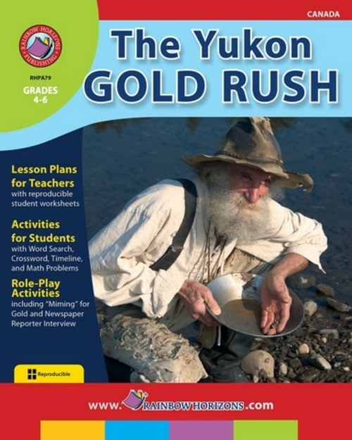 Rainbow Horizons A79 The Yukon Gold Rush - Grade 4 to 6