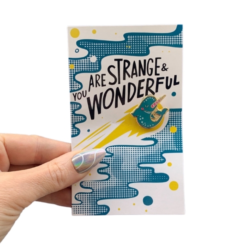 Last Call! You Are Strange & Wonderful Narwhal Enamel Pin in Blue and