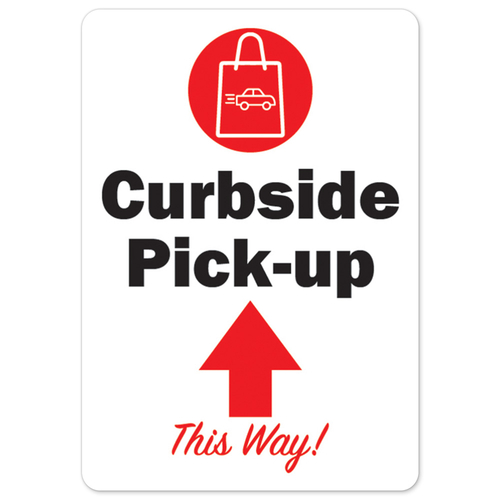SignMission OS-NS-D-1014-25467 Covid-19 Notice Sign - Curbside Pick-up